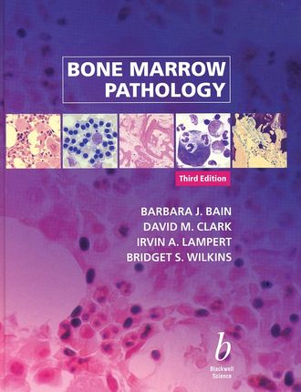 Barbara Bain J.. Bone Marrow Pathology