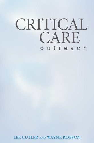 Lee  Cutler. Critical Care Outreach