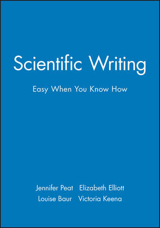 Jennifer  Peat. Scientific Writing