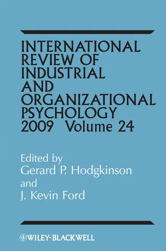 Gerard Hodgkinson P.. International Review of Industrial and Organizational Psychology, 2009 Volume 24