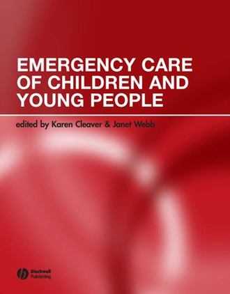 Karen  Cleaver. Emergency Care of Children and Young People
