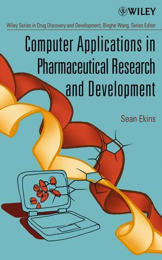 Sean  Ekins. Computer Applications in Pharmaceutical Research and Development