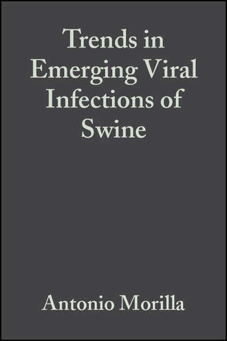 Trends in Emerging Viral Infections of Swine. Antonio  Morilla