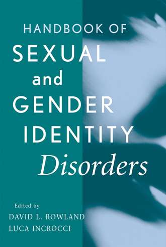 Luca  Incrocci. Handbook of Sexual and Gender Identity Disorders