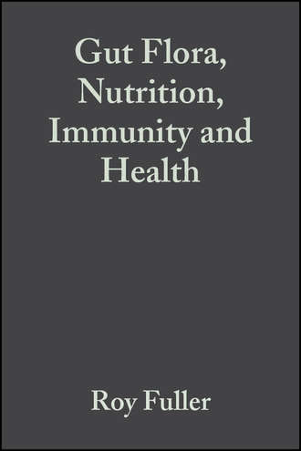 Roy  Fuller. Gut Flora, Nutrition, Immunity and Health