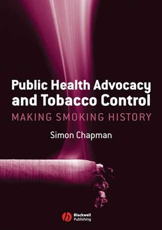 Группа авторов. Public Health Advocacy and Tobacco Control
