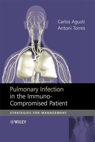 Carlos  Agusti. Pulmonary Infection in the Immunocompromised Patient