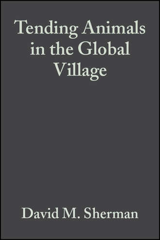 Группа авторов. Tending Animals in the Global Village