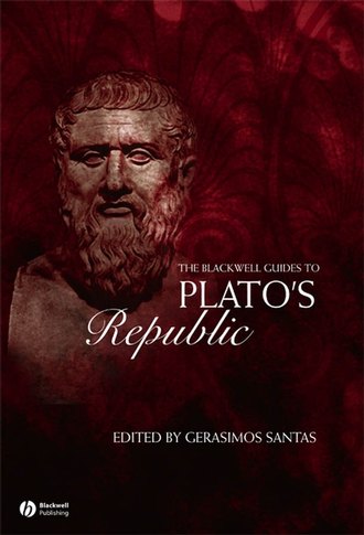 Группа авторов. The Blackwell Guide to Plato's Republic