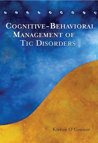 Группа авторов. Cognitive-Behavioral Management of Tic Disorders