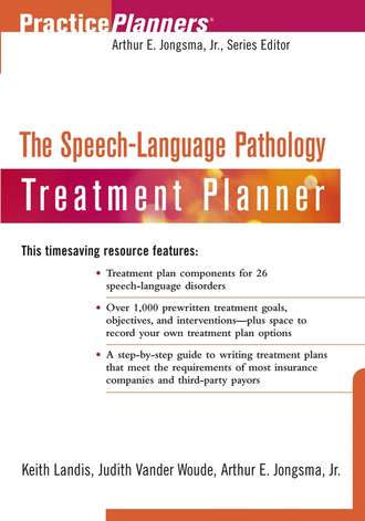 Keith Landis. The Speech and Language Pathology Treatment Planner