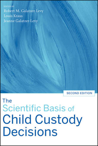 Louis  Kraus. The Scientific Basis of Child Custody Decisions