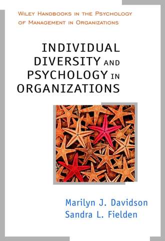 Sandra Fielden L.. Individual Diversity and Psychology in Organizations