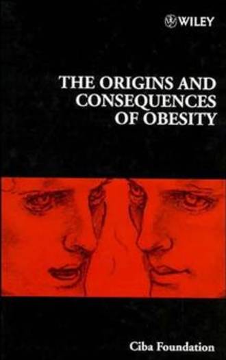 Gail  Cardew. The Origins and Consequences of Obesity