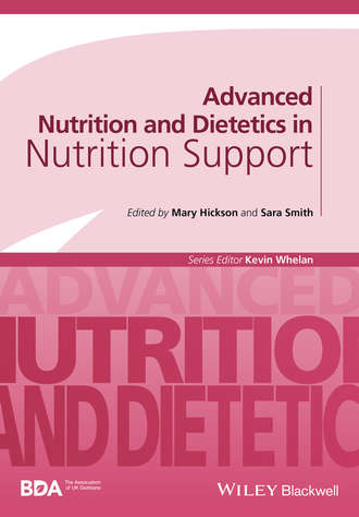 Sarah  Smith. Advanced Nutrition and Dietetics in Nutrition Support