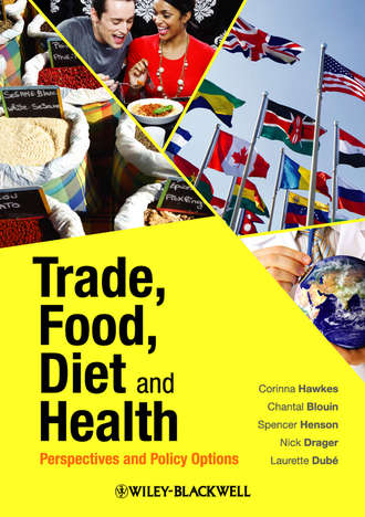 Laurette  Dube. Trade, Food, Diet and Health