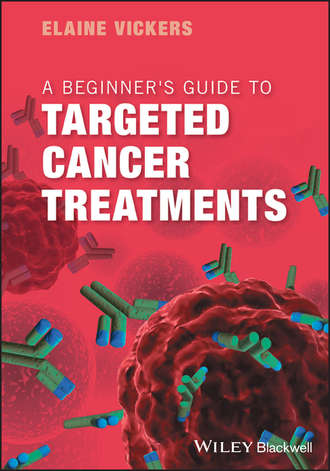 Группа авторов. A Beginner's Guide to Targeted Cancer Treatments