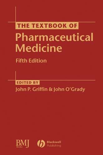 The Textbook of Pharmaceutical Medicine. John  O'Grady