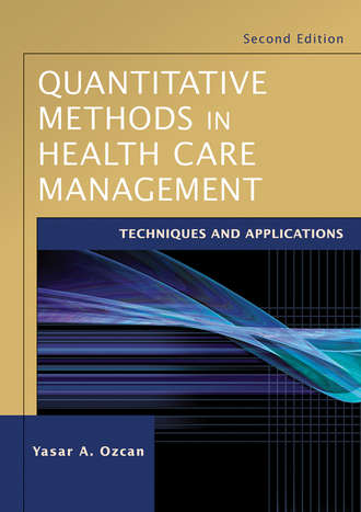 Группа авторов. Quantitative Methods in Health Care Management