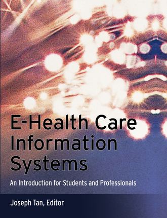 Группа авторов. E-Health Care Information Systems