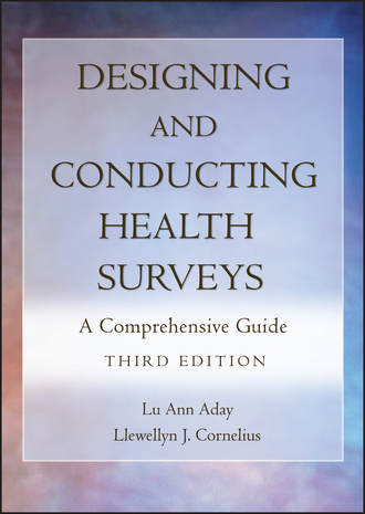 Llewellyn Cornelius J.. Designing and Conducting Health Surveys