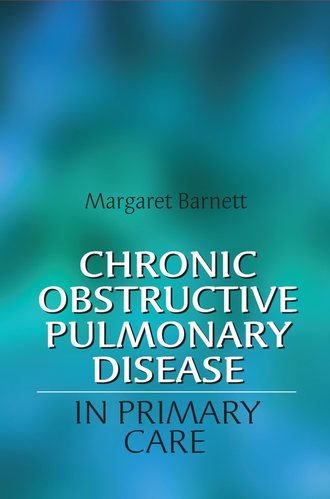 Группа авторов. Chronic Obstructive Pulmonary Disease in Primary Care