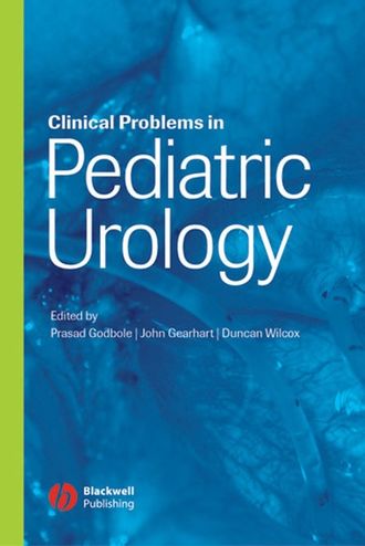 Prasad Godbole P.. Clinical Problems in Pediatric Urology