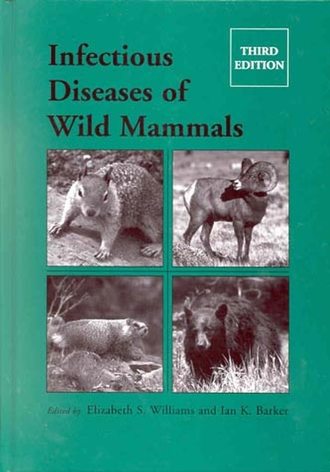 Ian Barker K.. Infectious Diseases of Wild Mammals