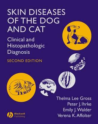 Skin Diseases of the Dog and Cat. Emily Walder J.