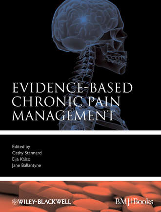Cathy  Stannard. Evidence-Based Chronic Pain Management