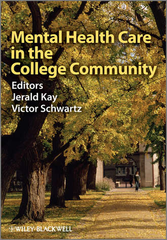 Jerald  Kay. Mental Health Care in the College Community