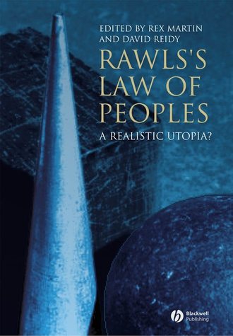 Rex  Martin. Rawls's Law of Peoples