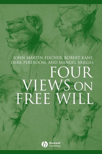 Derk  Pereboom. Four Views on Free Will