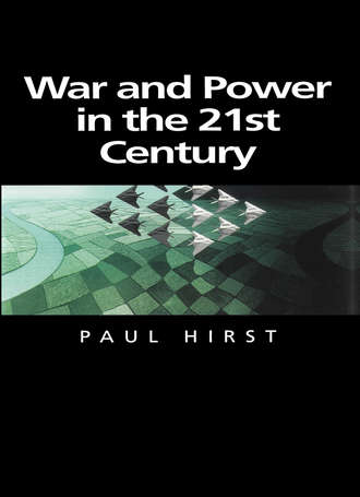 Группа авторов. War and Power in the Twenty-First Century