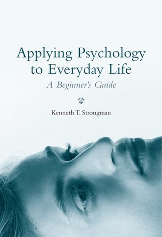 Группа авторов. Applying Psychology to Everyday Life