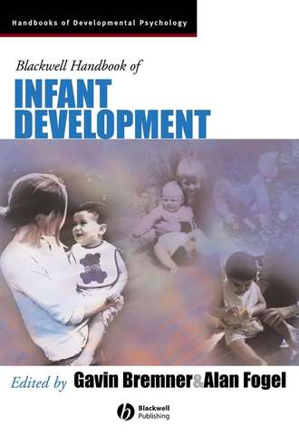 Alan  Fogel. Blackwell Handbook of Infant Development