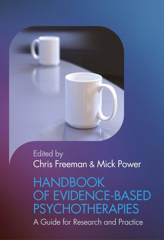 Mick  Power. Handbook of Evidence-based Psychotherapies