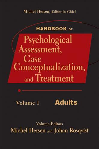 Michel  Hersen. Handbook of Psychological Assessment, Case Conceptualization, and Treatment, Volume 1