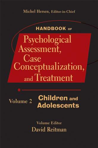 Michel  Hersen. Handbook of Psychological Assessment, Case Conceptualization, and Treatment, Volume 2