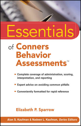 Группа авторов. Essentials of Conners Behavior Assessments