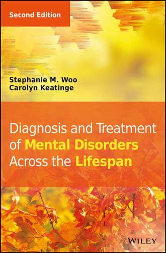 Carolyn  Keatinge. Diagnosis and Treatment of Mental Disorders Across the Lifespan