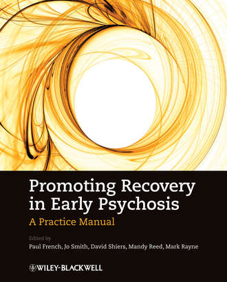 Paul  French. Promoting Recovery in Early Psychosis