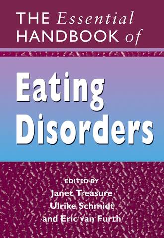 Ulrike  Schmidt. The Essential Handbook of Eating Disorders
