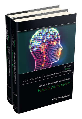 Adam  Carter. The Wiley Blackwell Handbook of Forensic Neuroscience