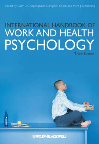 Cary L. Cooper. International Handbook of Work and Health Psychology
