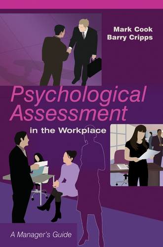 Mark  Cook. Psychological Assessment in the Workplace