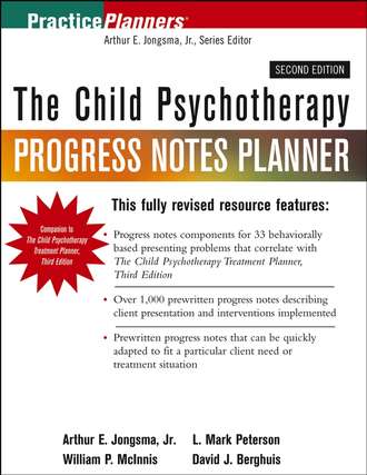 David Berghuis J.. The Child Psychotherapy Progress Notes Planner