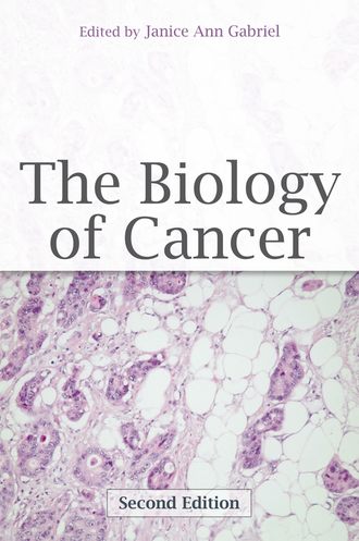 Группа авторов. The Biology of Cancer