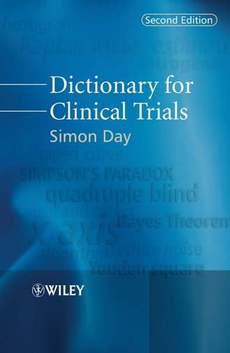 Группа авторов. Dictionary for Clinical Trials