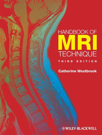 Группа авторов. Handbook of MRI Technique